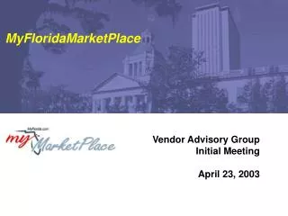 Vendor Advisory Group Initial Meeting April 23, 2003