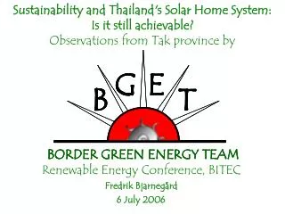 Sustainability and Thailand's Solar Home System: Is it still achievable? Observations from Tak province by