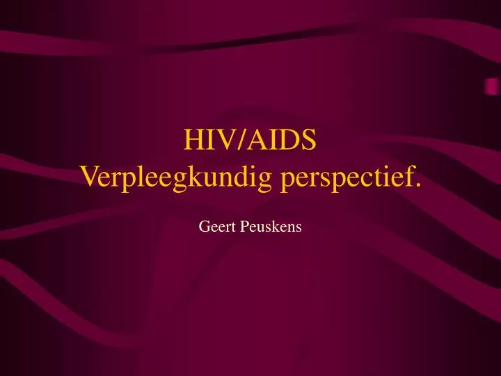 hiv aids verpleegkundig perspectief