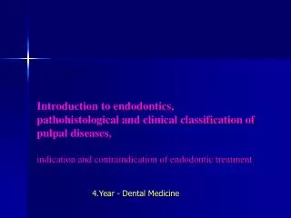 4.Year - Dental Medicine