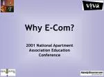 Why E-Com? - slide 1