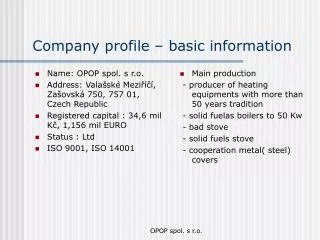 Company profile – basic information