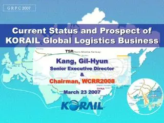 Current Status and Prospect of KORAIL Global Logistics Business