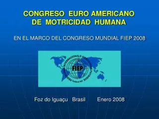 CONGRESO EURO AMERICANO DE MOTRICIDAD HUMANA