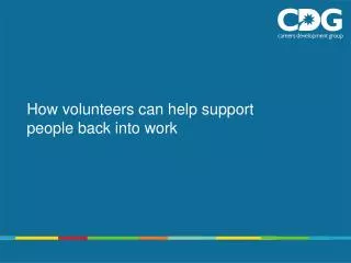 How volunteers can help support people back into work