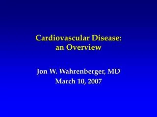 Cardiovascular Disease: an Overview