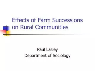 Effects of Farm Successions on Rural Communities