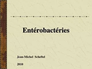 ent robact ries