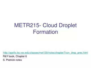 METR215- Cloud Droplet Formation