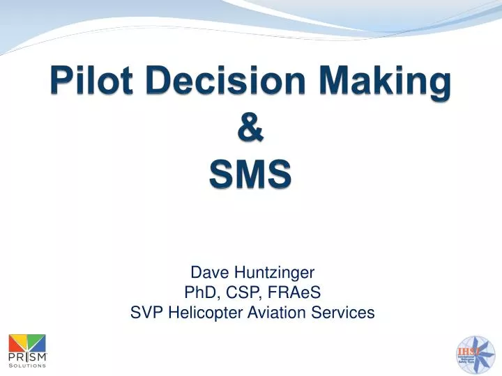 pilot decision making sms