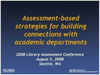 Assessment-based strategies for building connections with academic departments