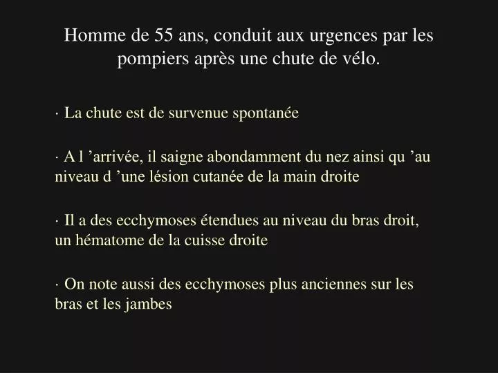 homme de 55 ans conduit aux urgences par les pompiers apr s une chute de v lo