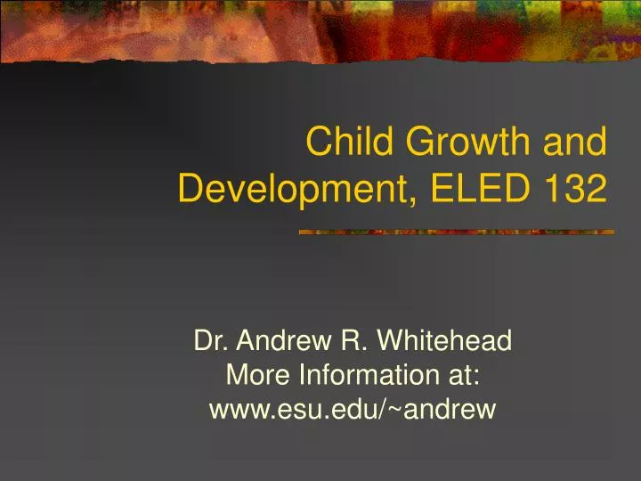 child growth and development eled 132