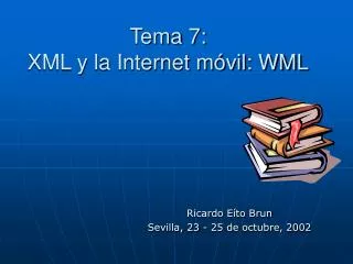tema 7 xml y la internet m vil wml