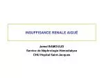 INSUFFISANCE RENALE AIGUË - slide 1