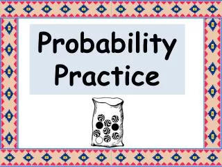 Probability Practice