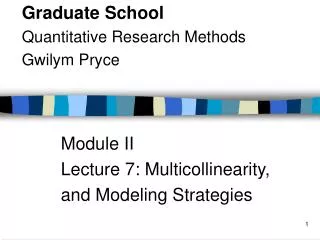 Module II Lecture 7: Multicollinearity, and Modeling Strategies