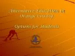 Options for Students - slide 1