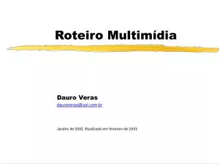 roteiro multim dia