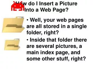How do I Insert a Picture Into a Web Page?