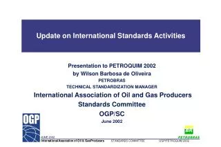Update on International Standards Activities