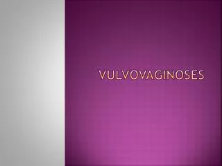 vulvovaginoses