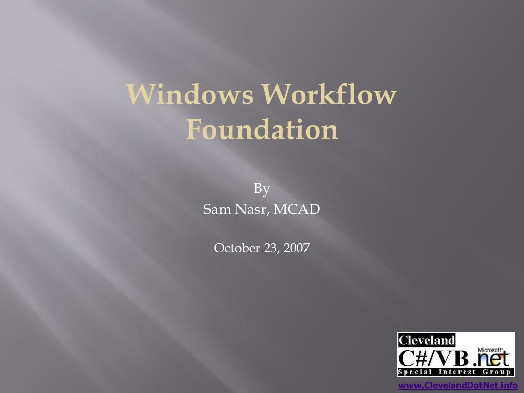 PPT - Windows Workflow Foundation Overview PowerPoint Presentation ...