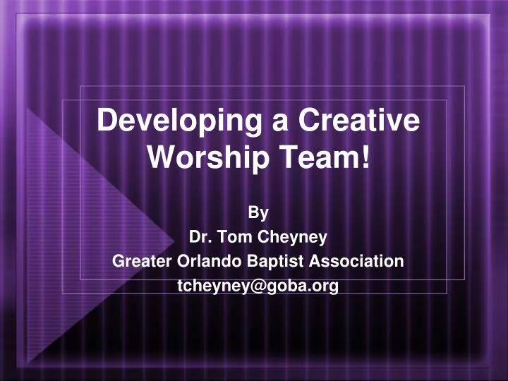 developing a creative worship team