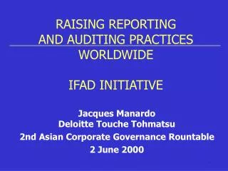 RAISING REPORTING AND AUDITING PRACTICES WORLDWIDE IFAD INITIATIVE