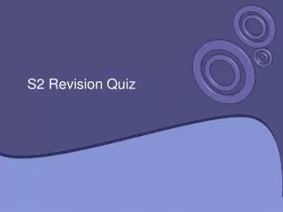 s2 revision quiz