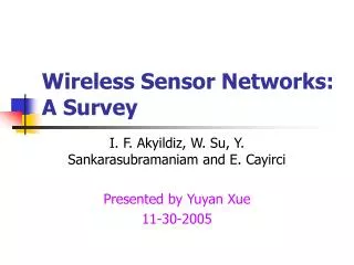 Wireless Sensor Networks: A Survey