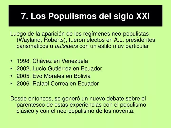 7 los populismos del siglo xxi