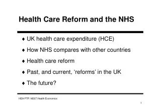 Health Care Reform and the NHS