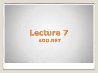 lecture 7 ado net