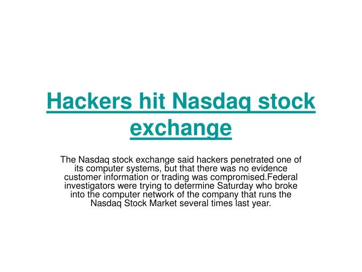 hackers hit nasdaq stock exchange