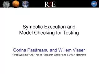 Symbolic Execution and Model Checking for Testing
