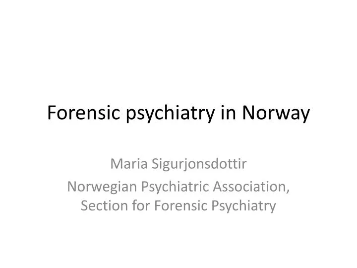 forensic psychiatry in norway
