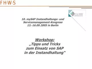 Workshop: „Tipps und Tricks zum Einsatz von SAP in der Instandhaltung“