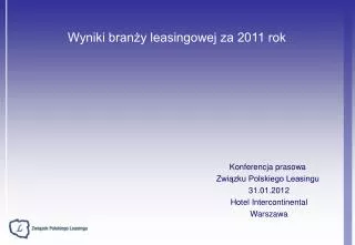 Wyniki branży leasingowej za 2011 rok
