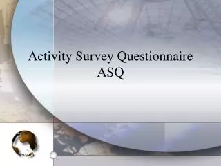 Activity Survey Questionnaire ASQ