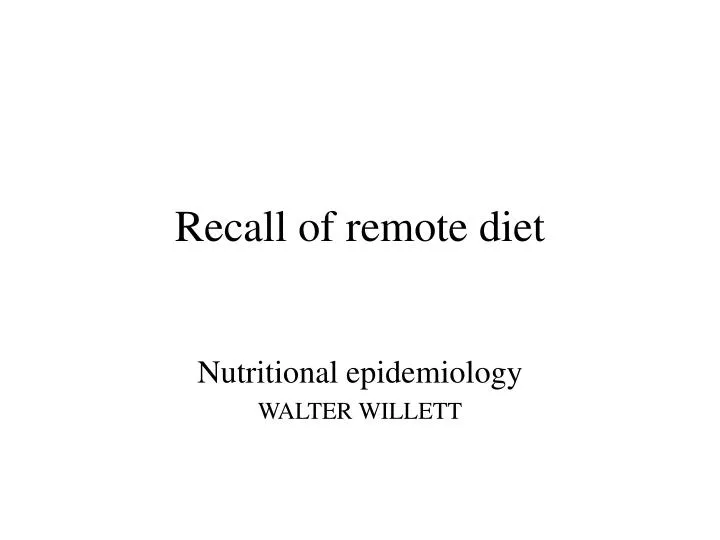 recall of remote diet