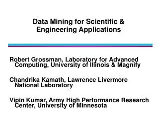 Data Mining for Scientific &amp; Engineering Applications