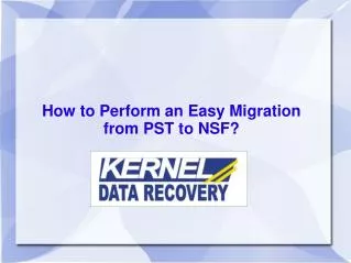 How to Perform an Easy Migration from PST to NSF?