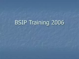 BSIP Training 2006