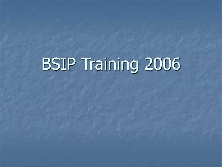 bsip training 2006