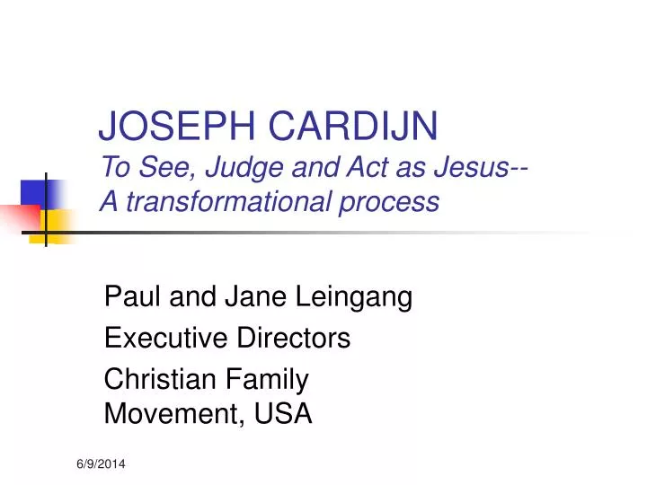 joseph cardijn to see judge and act as jesus a transformational process