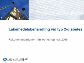 Läkemedelsbehandling vid typ 2-diabetes