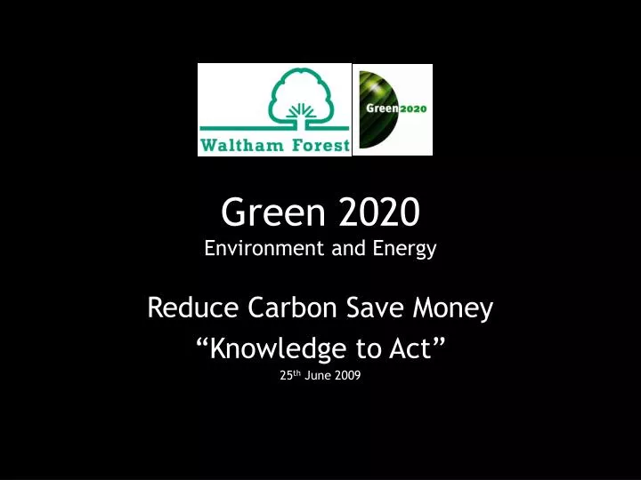 green 2020 environment and energy
