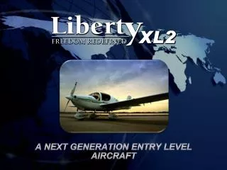 A next generation entry level aircraft
