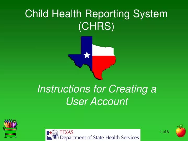 child health reporting system chrs instructions for creating a user account